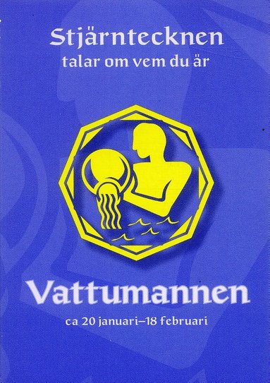 Gisela Melin - Vattumannen. Ca 20 januari - 18 februari, Häftad