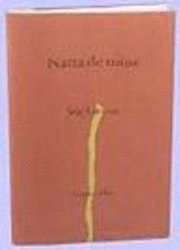 Stig Larsson - Natta de mina, Inbunden