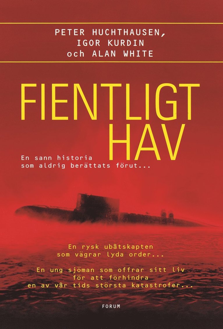 Peter Huchthausen, Igor Kurdin, Alan White - Fientligt hav, Inbunden