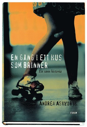 En gång i ett hus som brinner