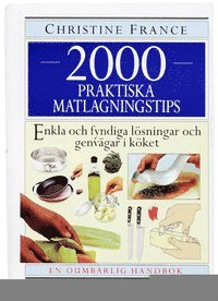 2000 Praktiska matlagningstips