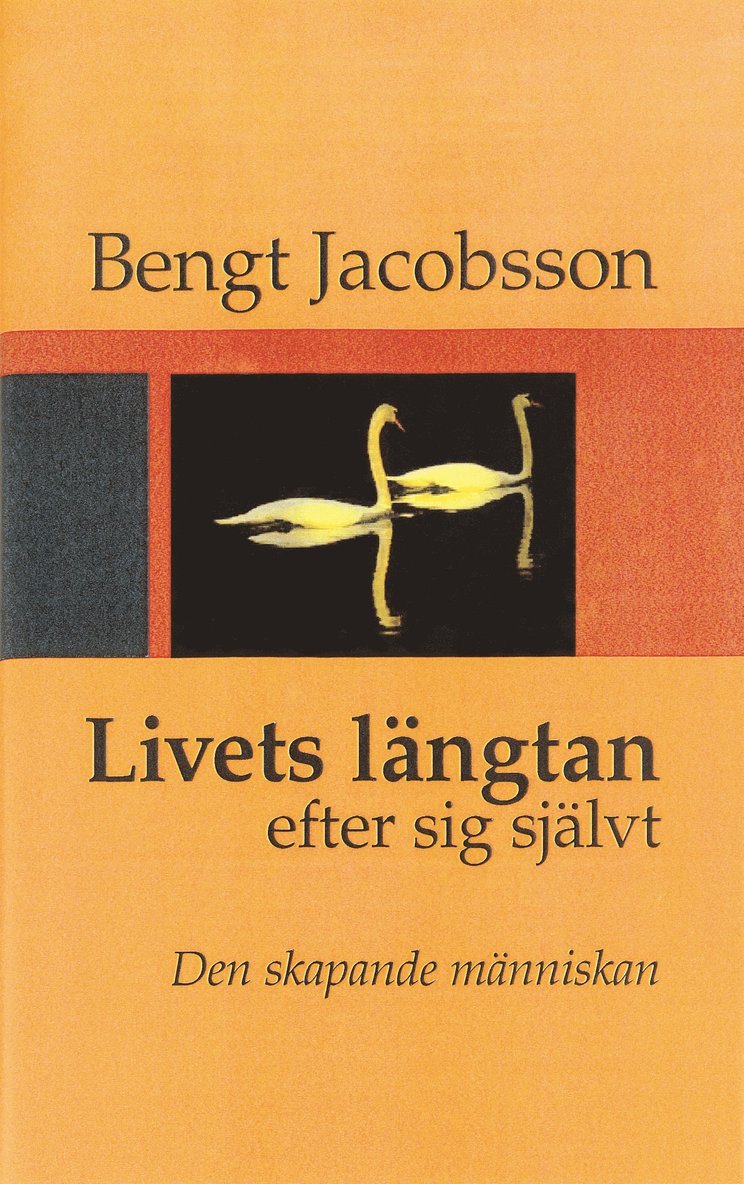 Livets längtan efter sig självt