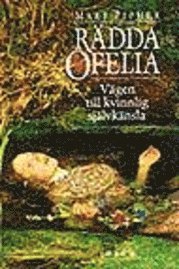 Mary Pipher - Rädda Ofelia, Kartonnage
