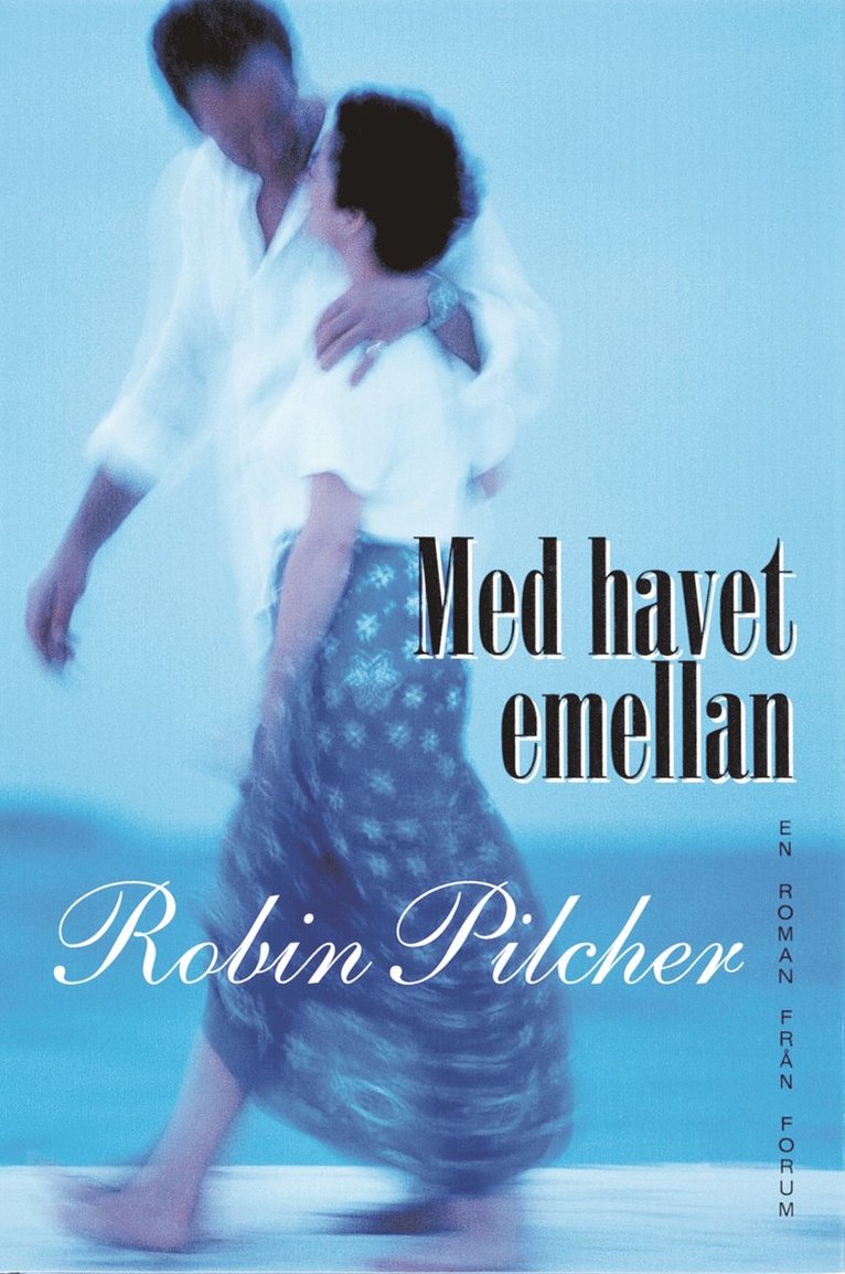 Robin Pilcher - Med havet emellan, Inbunden