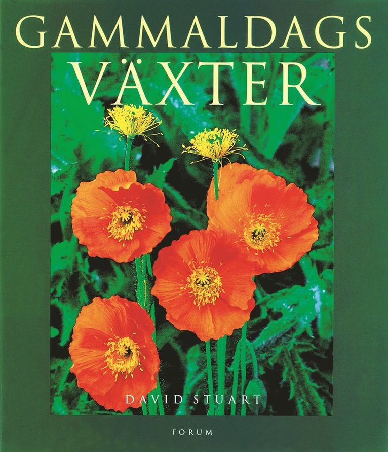 David Stuart - Gammaldags växter, Inbunden
