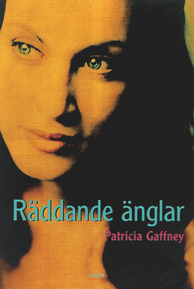 Patricia Gaffney - Räddande änglar, Inbunden