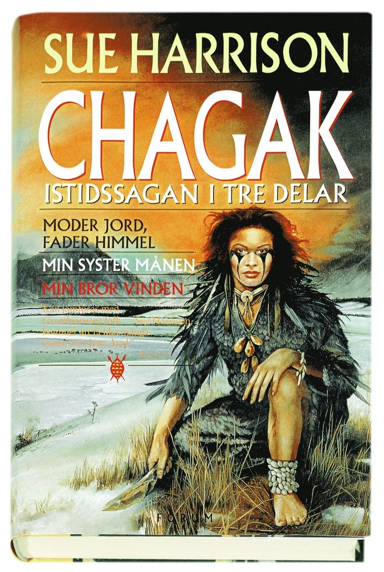 Sue Harrison - Chagak. Istidssagan i tre delar, Kartonnage