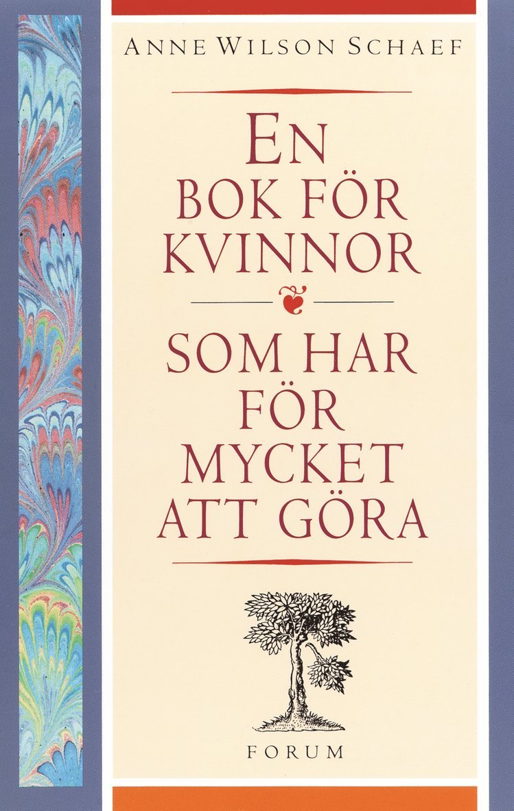Anne Wilson Schaef - En bok för kvinnor som har för mycket att göra, Kartonnage