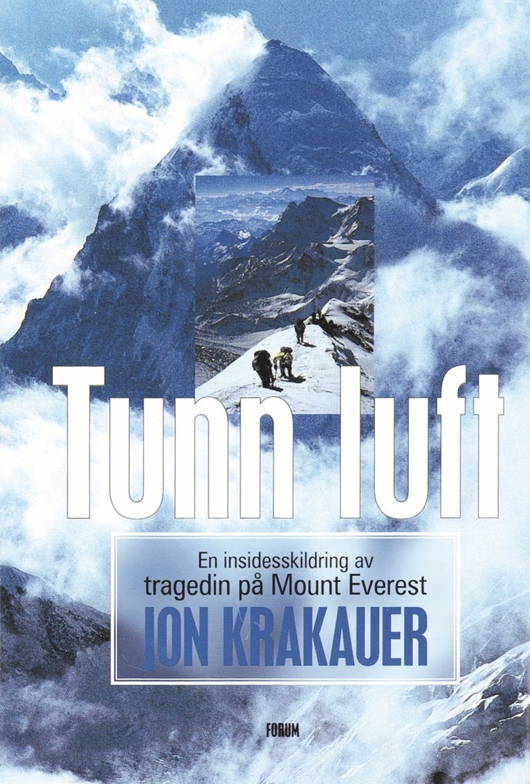 Tunn luft : en insidesskildring av tragedin på Mount Everest