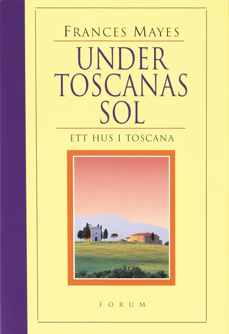 Frances Mayes - Under Toscanas sol, Kartonnage