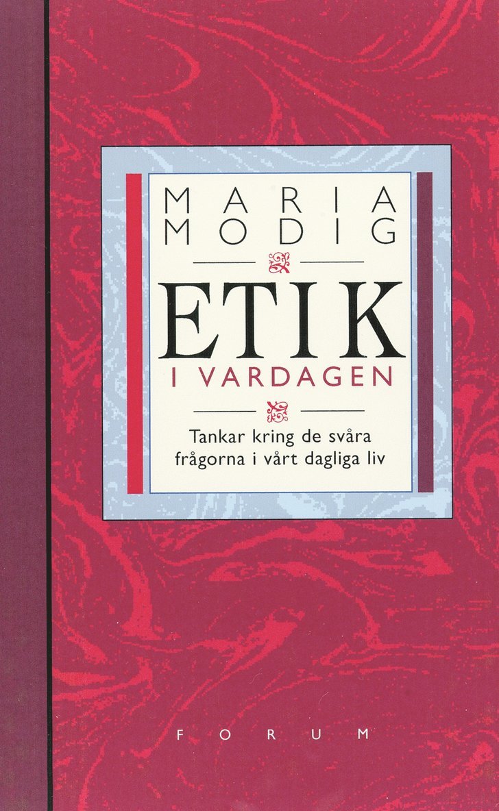 Etik i vardagen