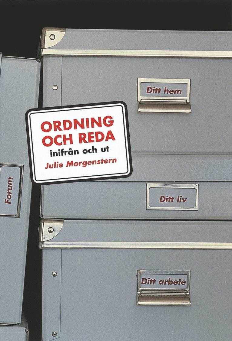 Julie Morgenstern - Ordning och reda inifrån och ut, Inbunden