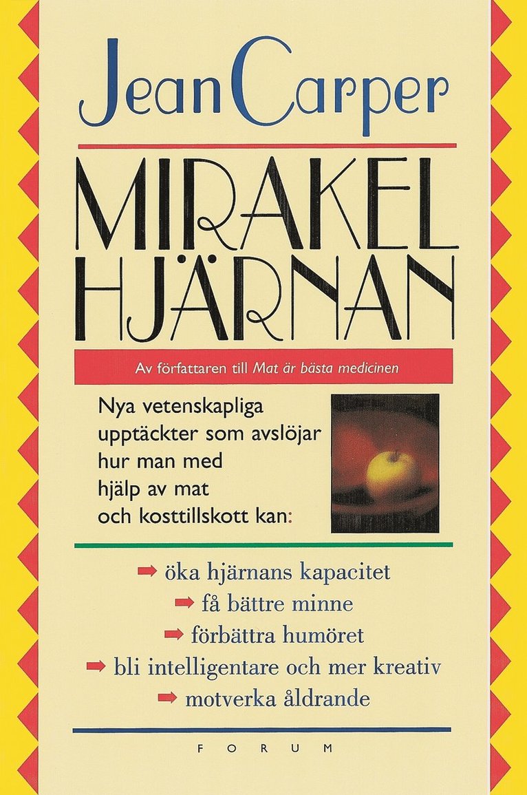 Jean Carper - Mirakelhjärnan, Inbunden
