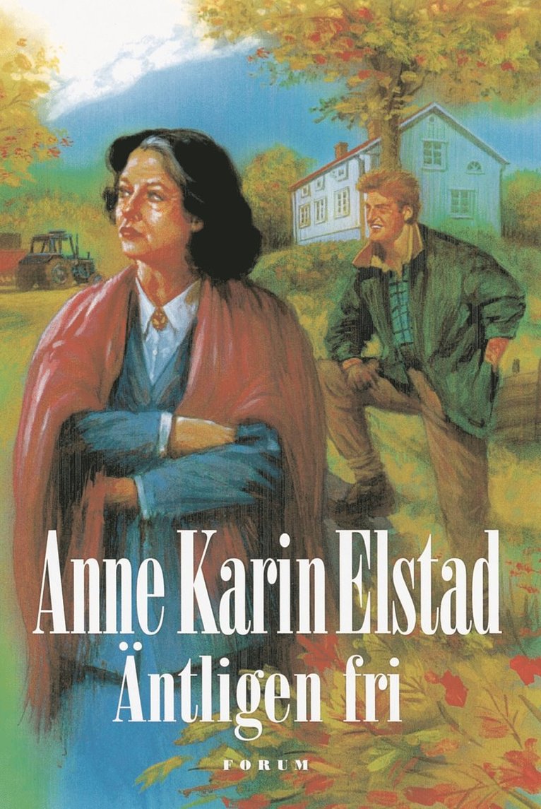 Anne Karin Elstad - Äntligen fri, Inbunden