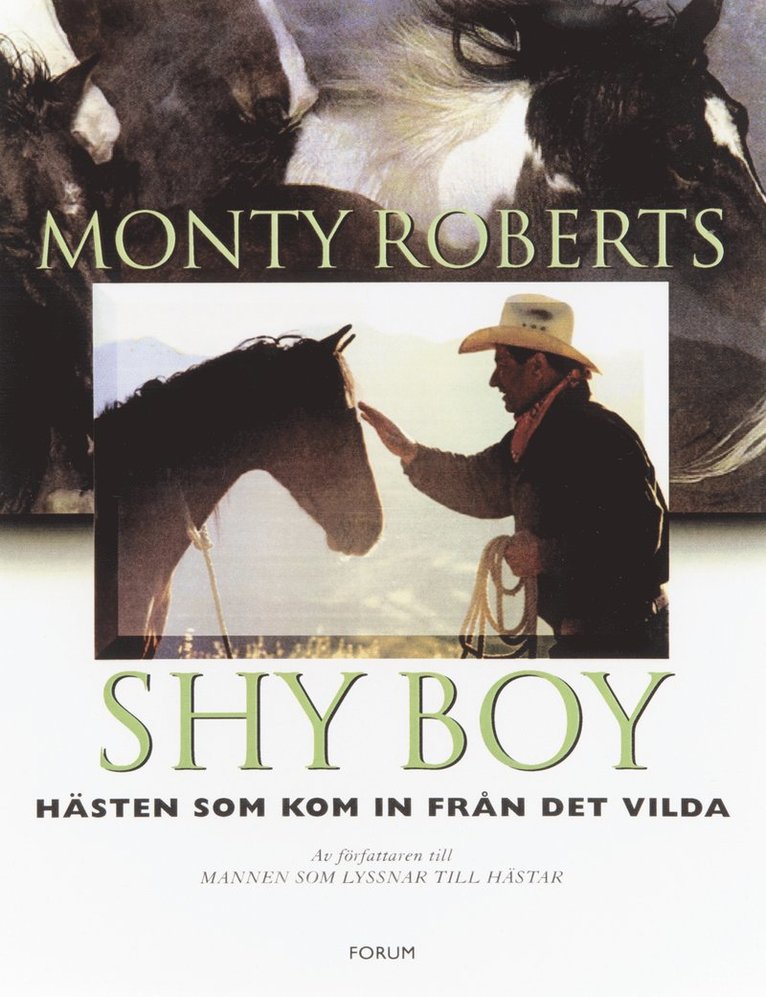 Monty Roberts - Shy Boy : hästen som kom in från det vilda, Kartonnage