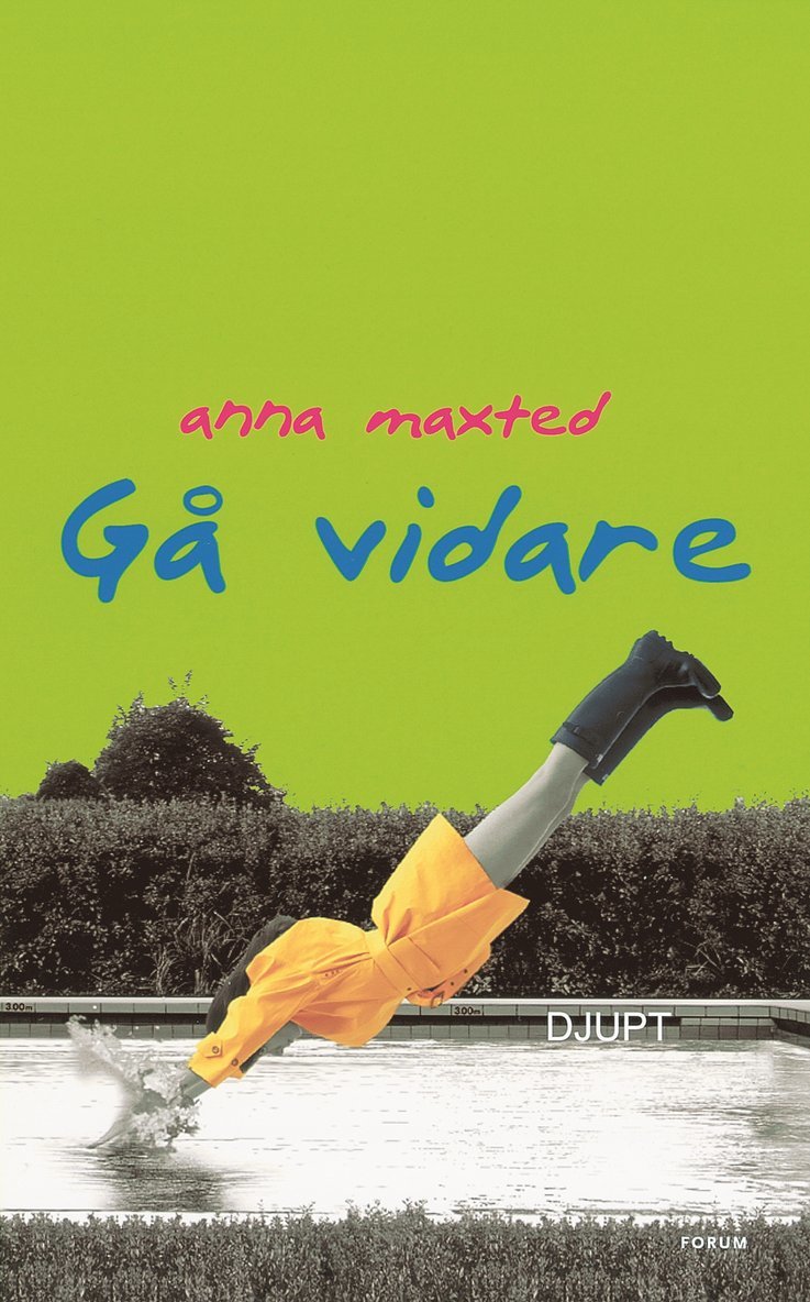 Anna Maxted - Gå vidare, Inbunden