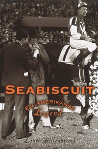 bokomslag Seabiscuit - En amerikansk legend