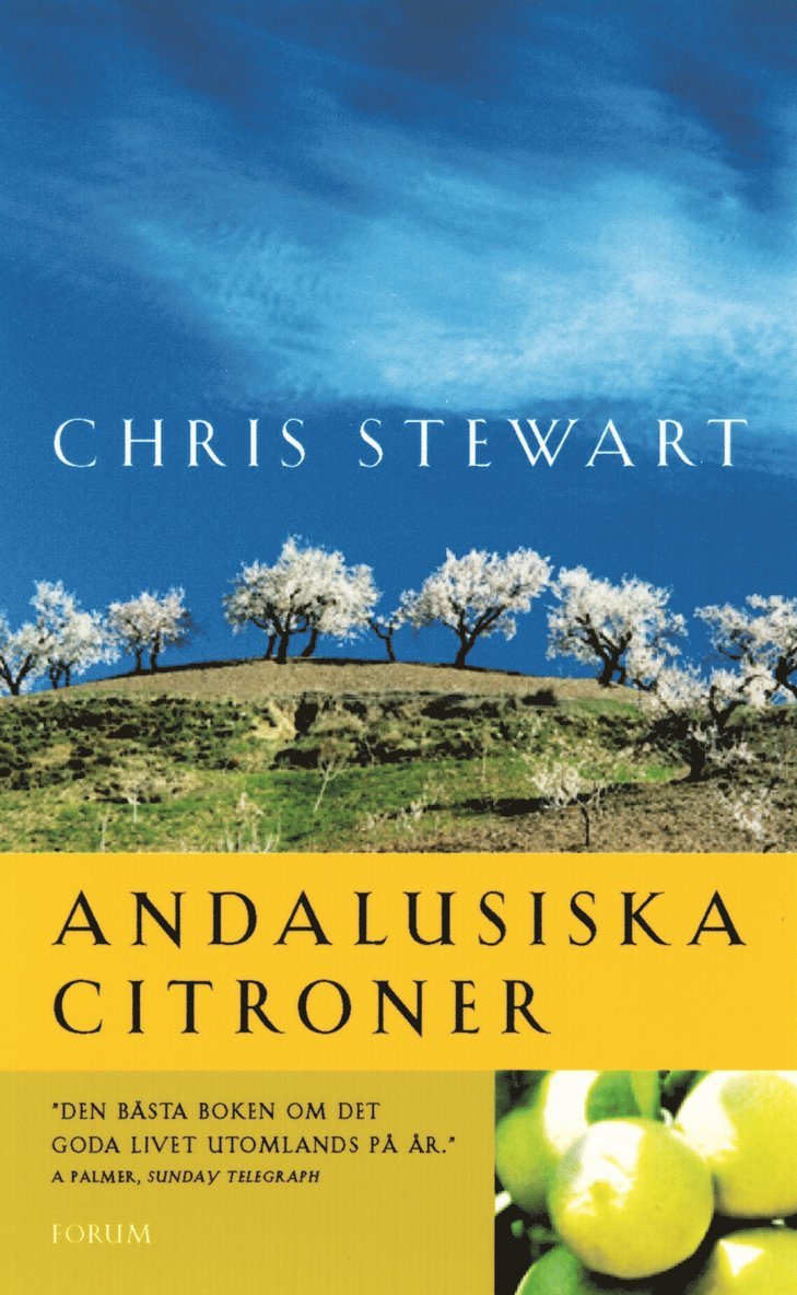Chris Stewart - Andalusiska citroner, Inbunden