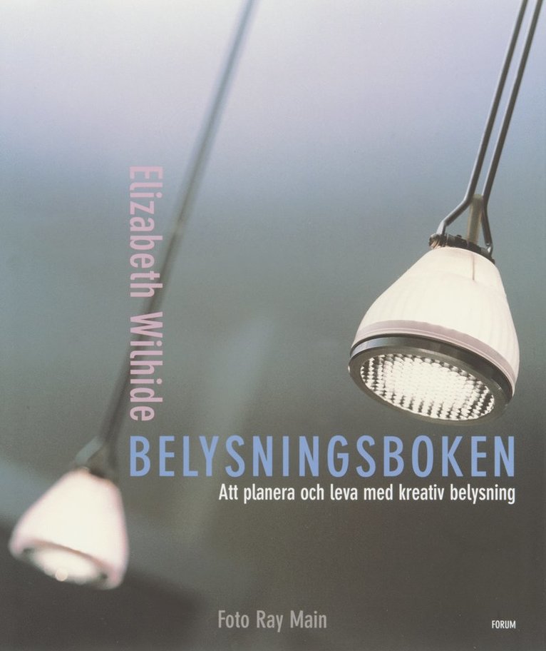 Elizabeth Wilhide - Belysningsboken, Kartonnage