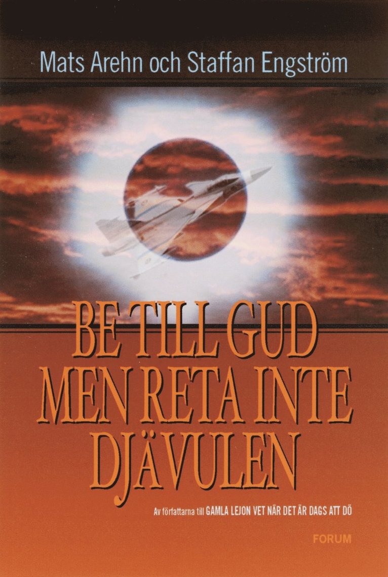 Be till Gud men reta inte djävulen