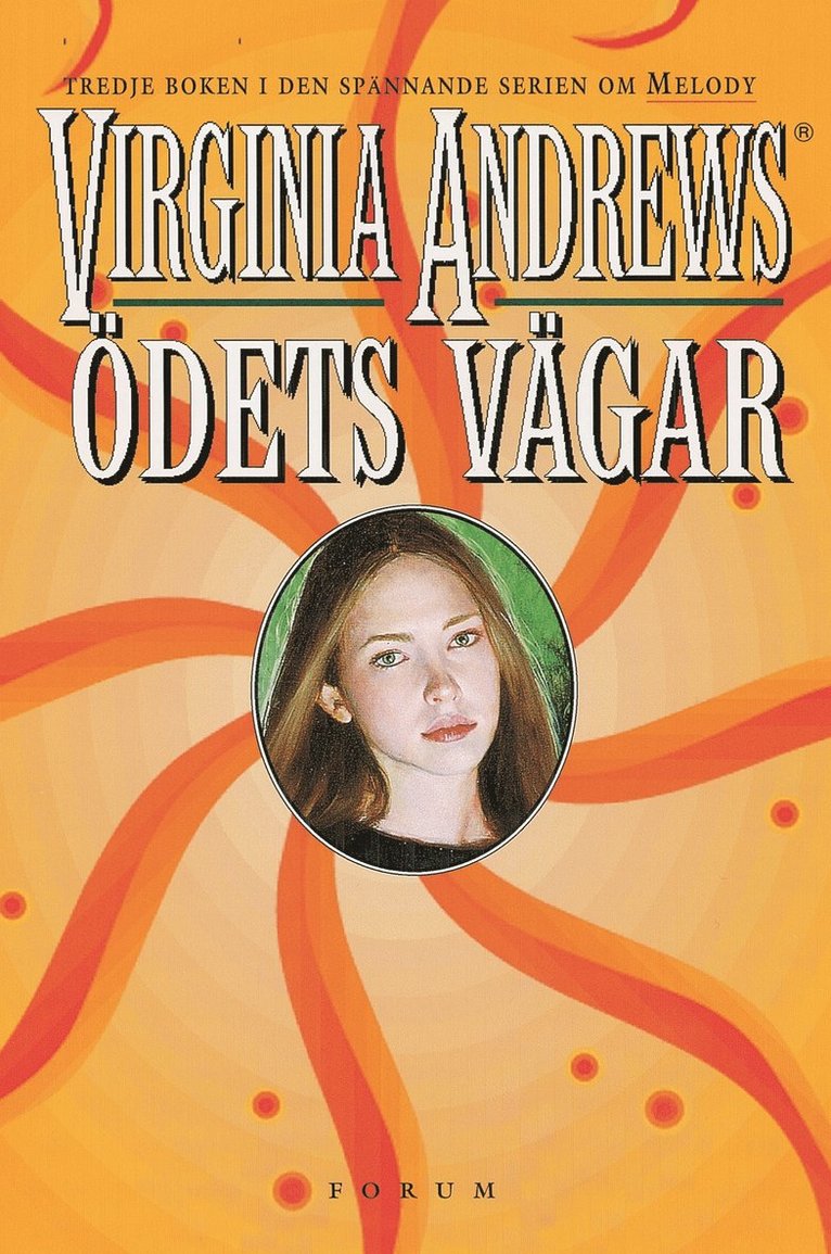Virginia Andrews - Ödets vägar, Inbunden
