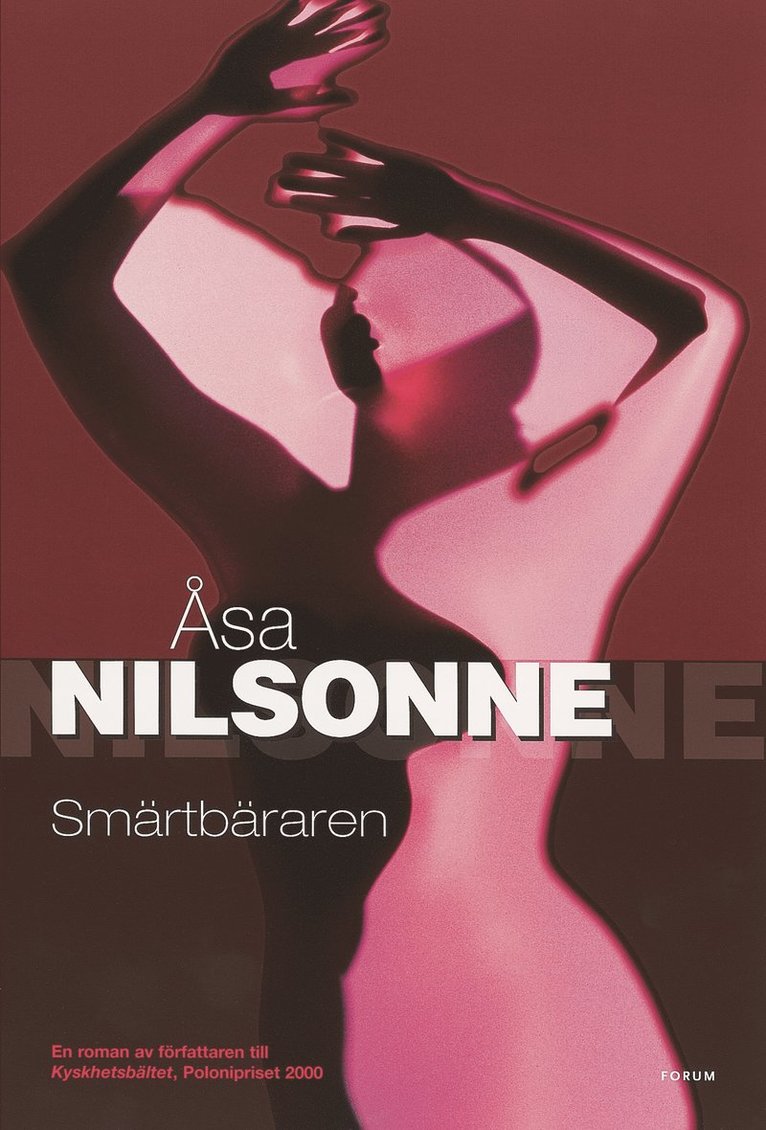Åsa Nilsonne - Smärtbäraren, Inbunden