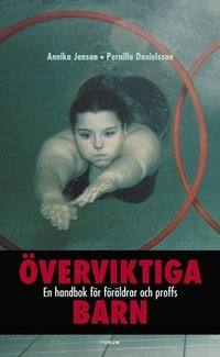 bokomslag Överviktiga barn - En handbok för föräldrar och proffs
