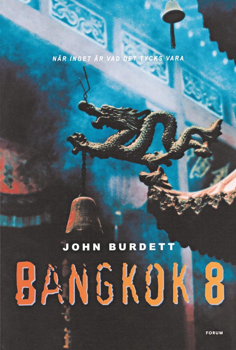 John Burdett - Bangkok 8, Inbunden