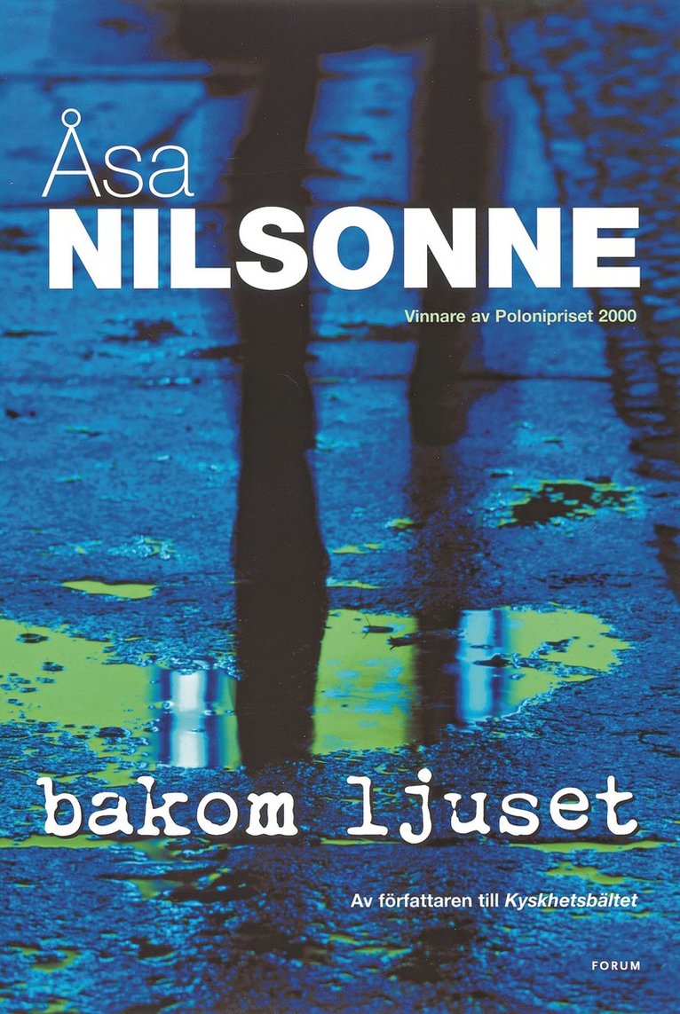 Åsa Nilsonne - Bakom ljuset, Inbunden