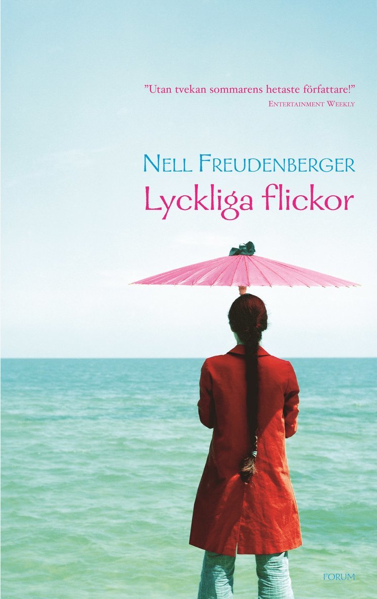 Nell Freudenberger - Lyckliga flickor, Inbunden