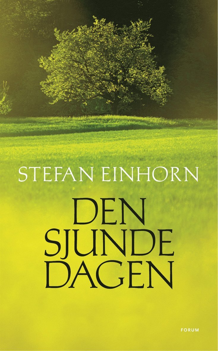 Stefan Einhorn - Den sjunde dagen, Inbunden