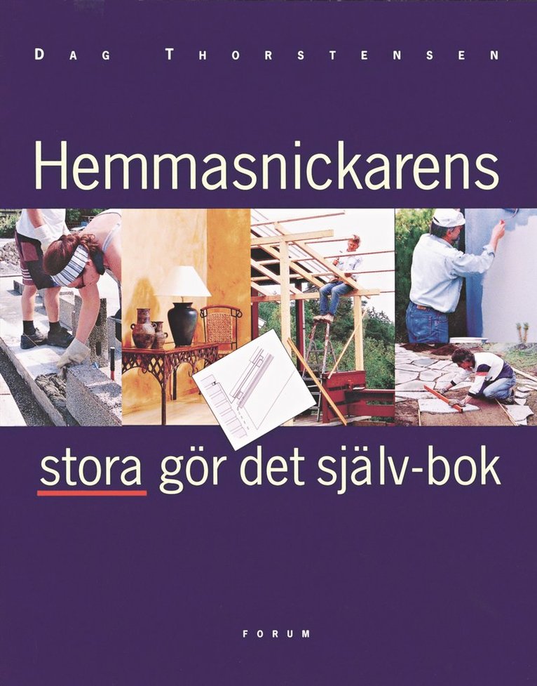 Dag Thorstensen - Hemmasnickarens stora gör det själv-bok, Kartonnage
