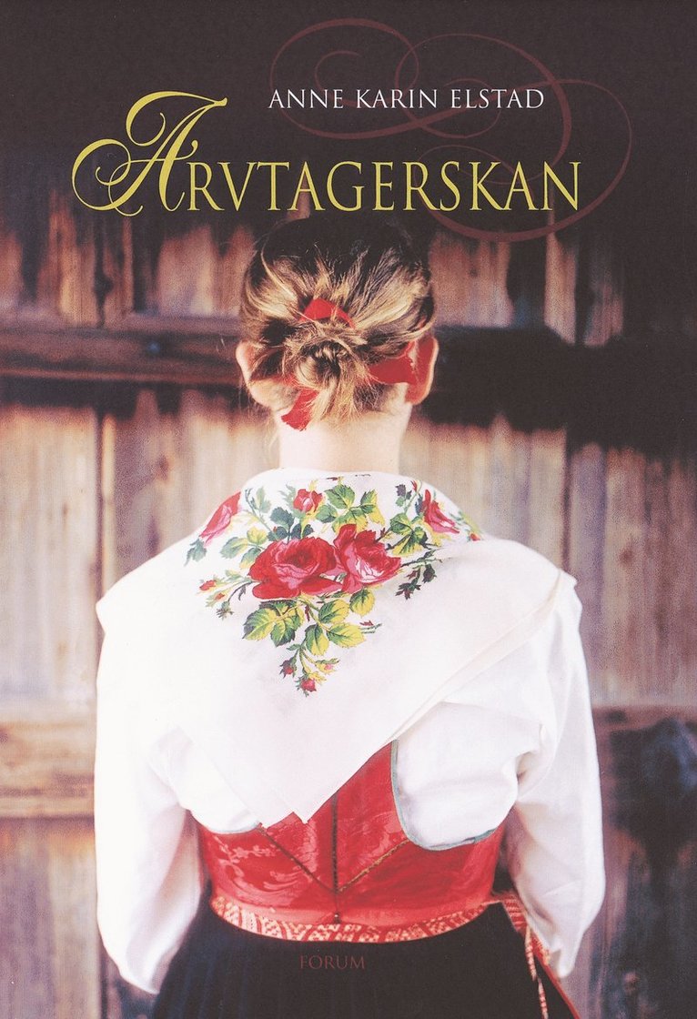 Anne Karin Elstad - Arvtagerskan, Inbunden
