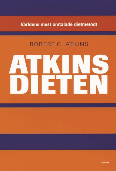 Robert C. Atkins - Atkinsdieten, Inbunden