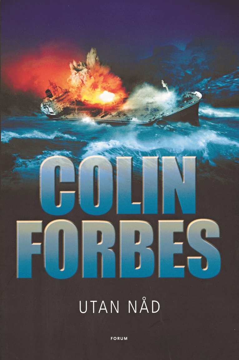 Colin Forbes - Utan nåd, Inbunden