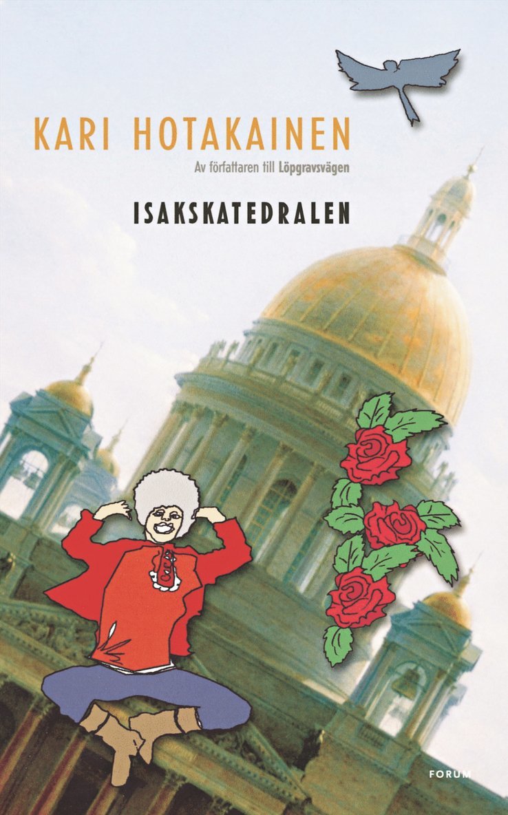 Kari Hotakainen - Isakskatedralen, Inbunden