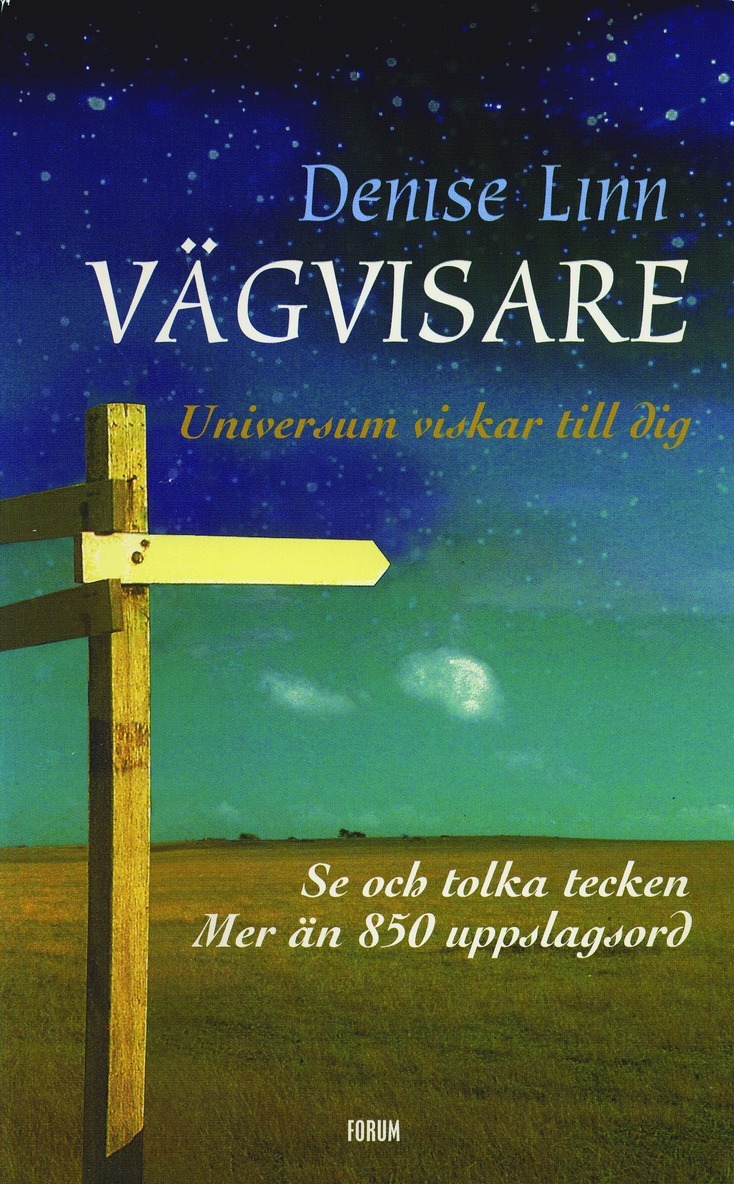 Vägvisare : universum viskar till dig