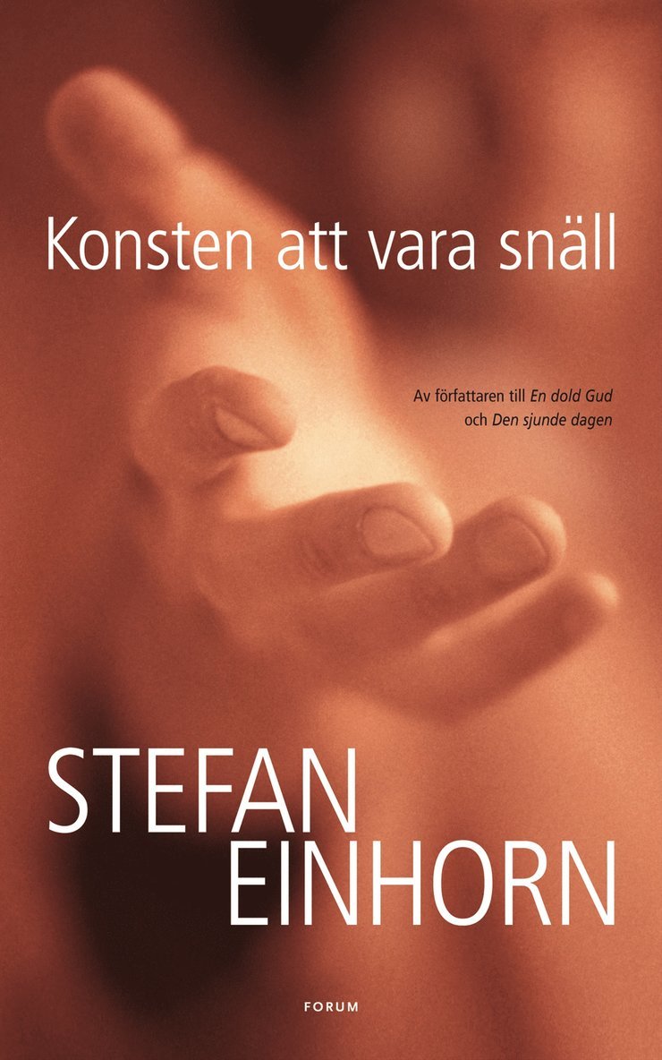Stefan Einhorn - Konsten att vara snäll, Inbunden