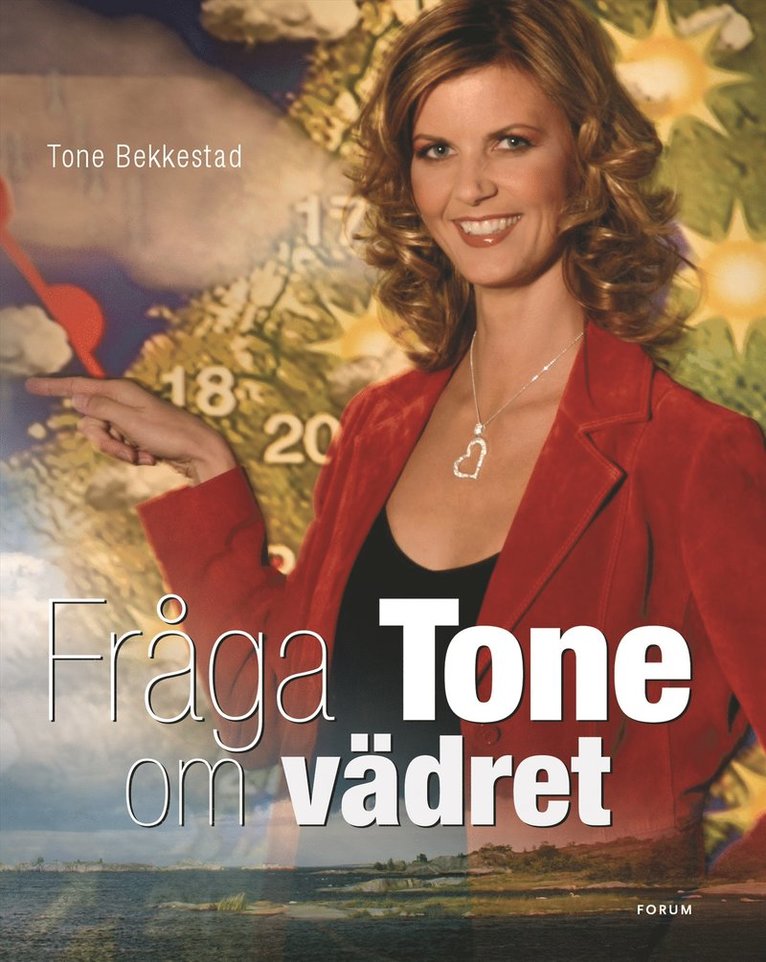 Tone Bekkestad - Fråga Tone om vädret, Inbunden