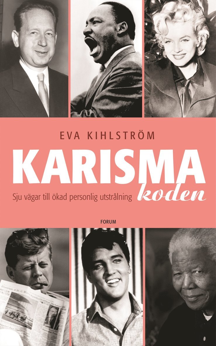 Eva Kihlström - Karismakoden : sju vägar till ökad personlig utstrålning, Inbunden