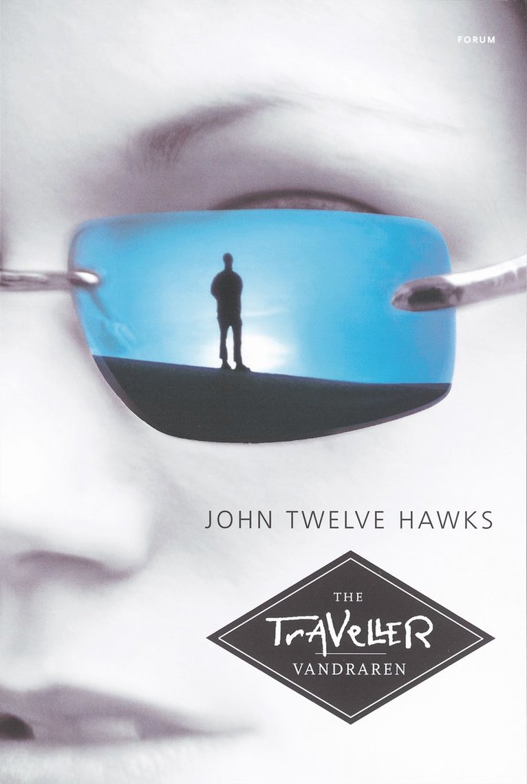 John Twelve Hawks - The traveller - Vandraren, Inbunden