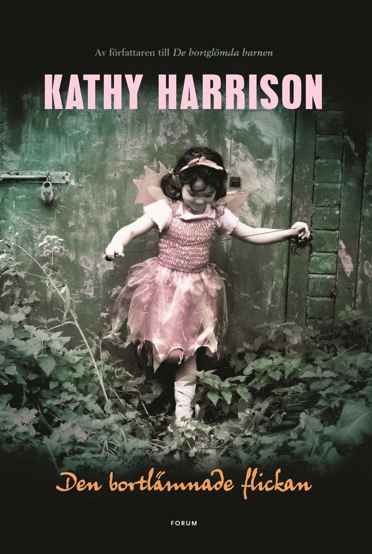 Kathy Harrison - Den bortlämnade flickan, Inbunden