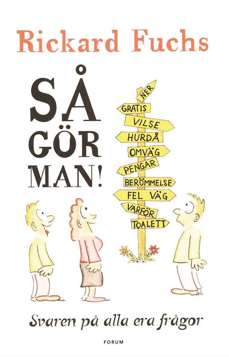 Rickard Fuchs - Så gör man! : svaren på alla era frågor, Kartonnage