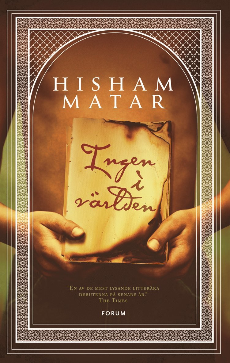 Hisham Matar - Ingen i världen, Inbunden