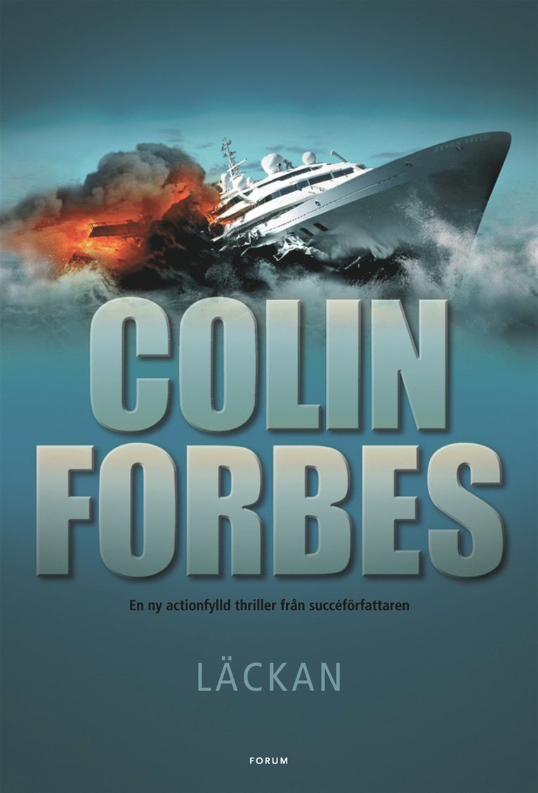 Colin Forbes - Läckan, Inbunden