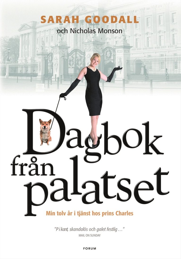 Sarah Goodall, Nicholas Monson - Dagbok från palatset : mina tolv år i tjänst hos prins Charles, Inbunden