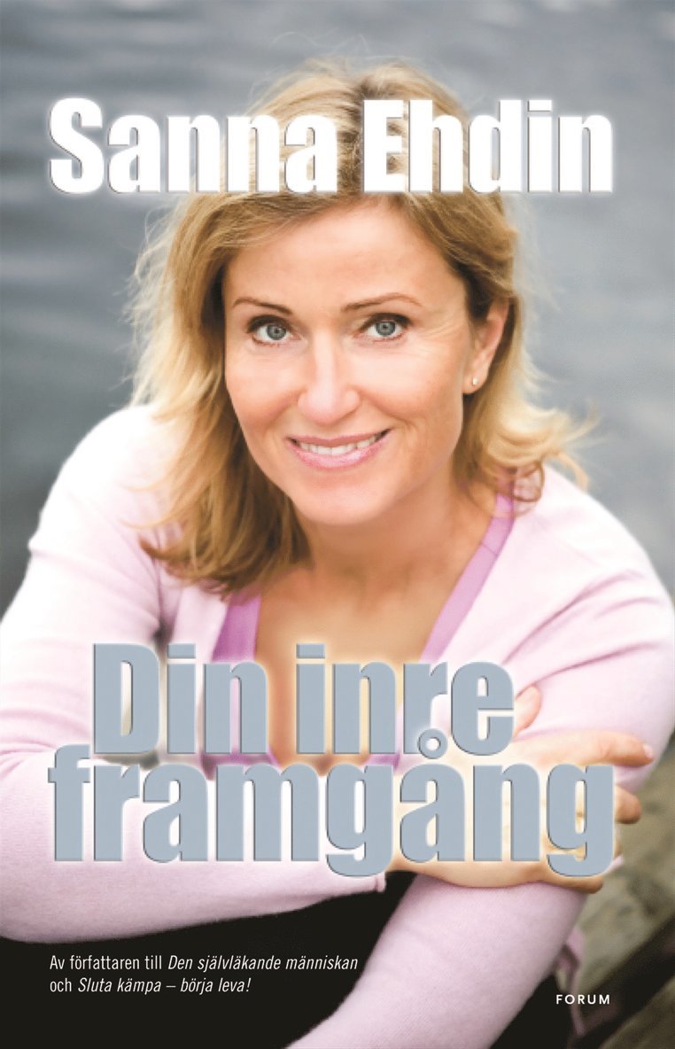 Sanna Ehdin - Din inre framgång, Inbunden