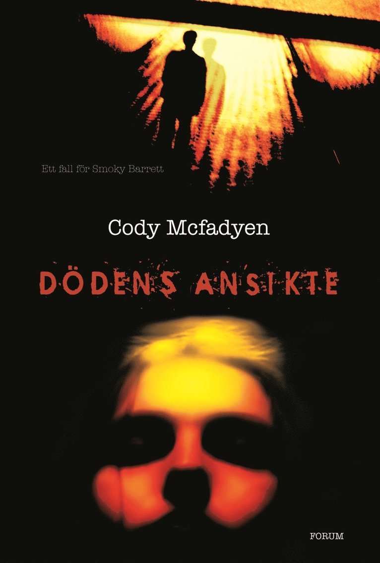 Cody Mcfadyen - Dödens ansikte, Inbunden