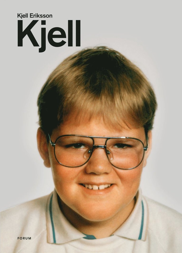 Kjell Eriksson - Kjell, Inbunden