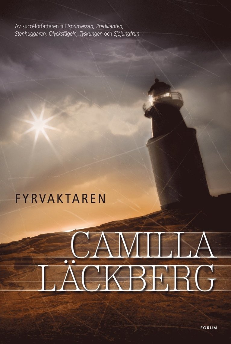 Camilla Läckberg - Fyrvaktaren, Inbunden